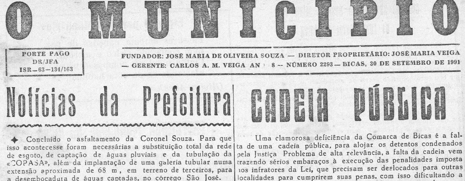 Leia mais sobre o artigo Há 30 anos, em 30/09/1991, O MUNICÍPIO publicava: Notícias da Prefeitura / Cadeia Pública / Tiro de Guerra 505 / Embaixadora Thereza Machado Quintela / GERAIS (Zé Arnaldo)