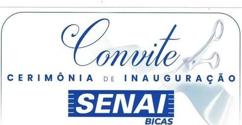 Leia mais sobre o artigo Convite  da cerimônia de inauguração do Senai