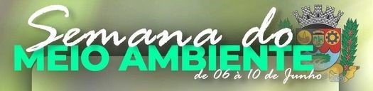 Leia mais sobre o artigo Semana do Meio Ambiente / De 06 a 10 junho