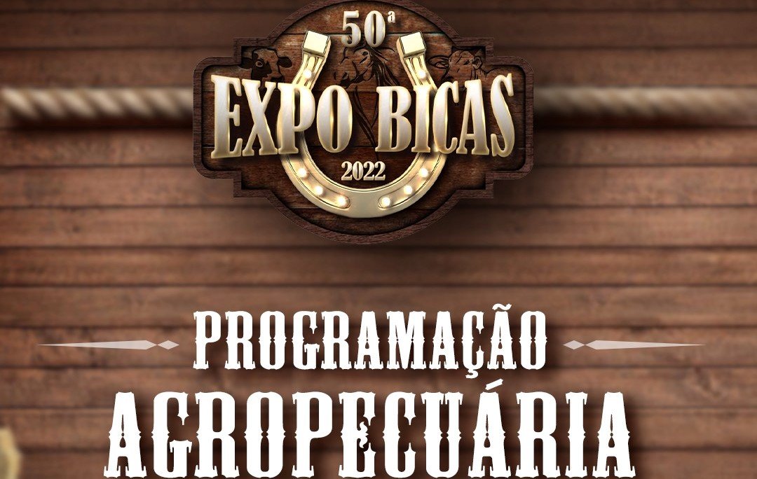 Leia mais sobre o artigo 50ª ExpoBicas 2022 / Programação Agropecuária