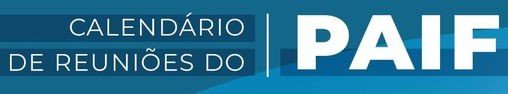 Leia mais sobre o artigo Calendário de Reuniões do PAIF
