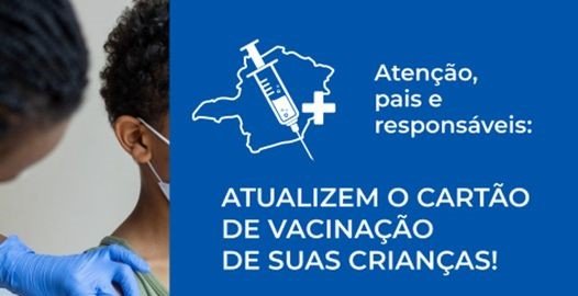 Leia mais sobre o artigo Atenção, pais e responsáveis / Atualizem o cartão de vacinação de suas crianças