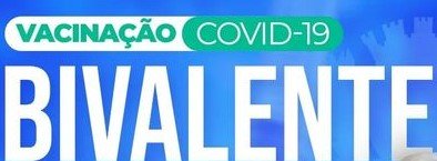 Leia mais sobre o artigo Vacinação Covid-19 / Bivalente / 70 anos ou mais