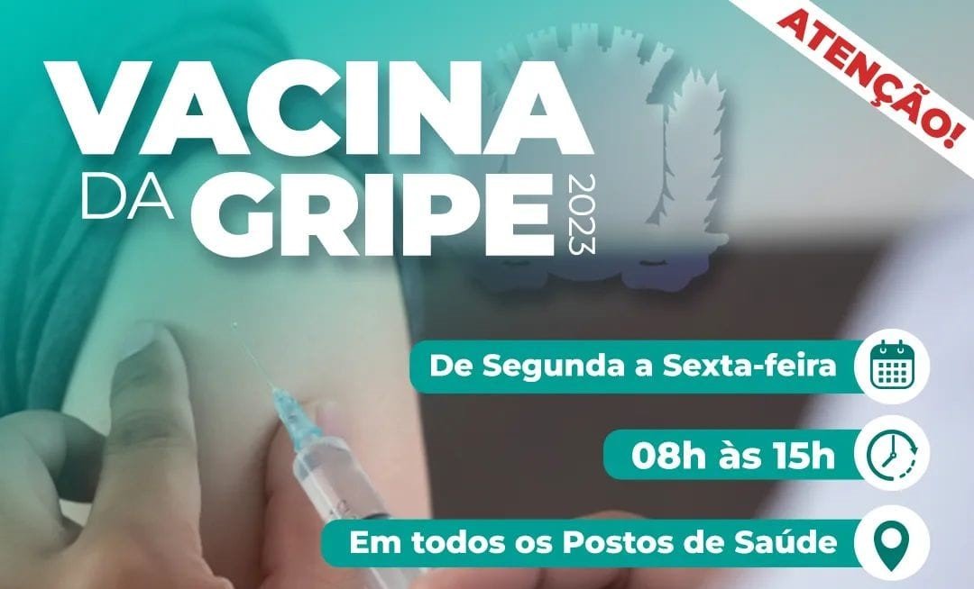 Leia mais sobre o artigo Vacina da Gripe 2023!