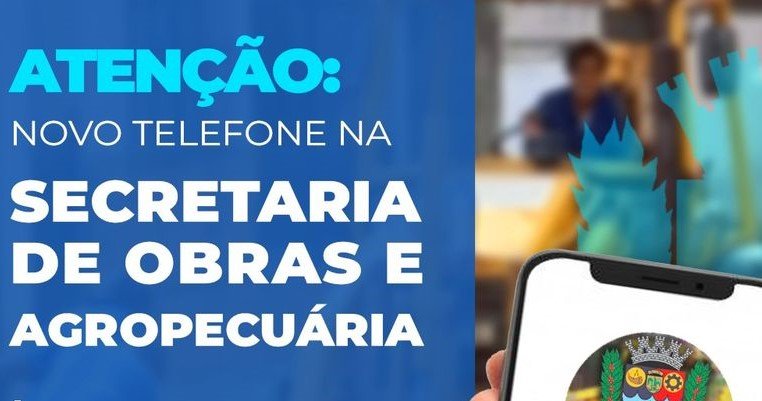 Leia mais sobre o artigo Novo telefone da Secretaria de Obras e Agropecuária