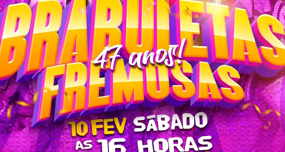 Leia mais sobre o artigo Brabulêtas Fremosas – 47 anos – Bicas Folia 2024