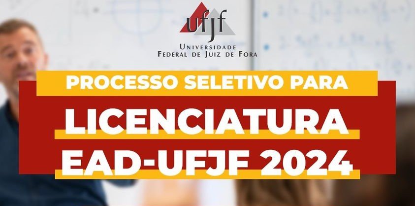 Leia mais sobre o artigo Licenciatura em Física e Química – EAD – UFJF 2024