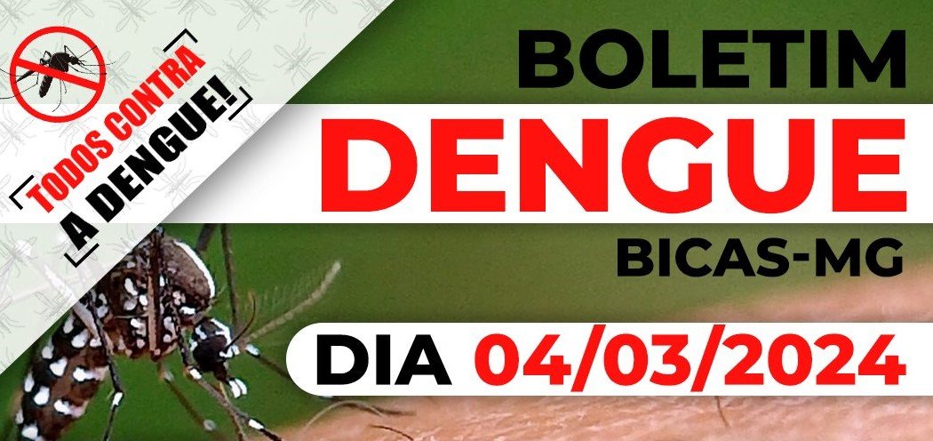Leia mais sobre o artigo Bicas – Boletim da Dengue com um óbito em investigação – 4/3/2024