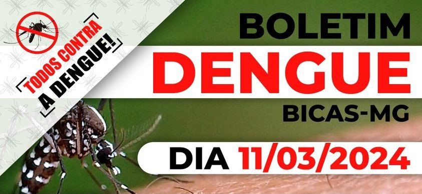 Leia mais sobre o artigo Bicas – Boletim da Dengue com um óbito em investigação – 11/3/2024