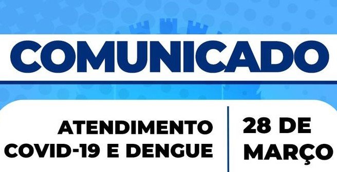 Leia mais sobre o artigo Nota de Interesse Público / Atendimento de Dengue e Covid-19 na quinta-feira, 28/3