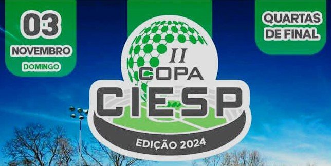 Leia mais sobre o artigo II Copa Ciesp – Edição 2024 – Quartas de final