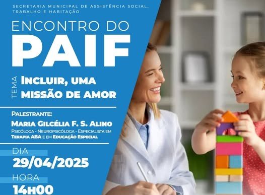 Leia mais sobre o artigo Encontro do PAIF | Tema da palestra: Incluir, uma missão de amor