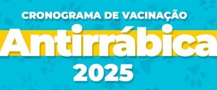 Leia mais sobre o artigo Cronograma de Vacinação Antirrábica 2025