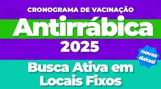 Leia mais sobre o artigo Cronograma de Vacinação Antirrábica 2025