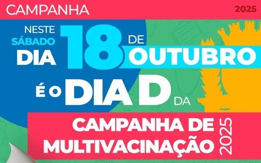 Leia mais sobre o artigo DIA D da Campanha de Multivacinação de 2025 | 18 de outubro