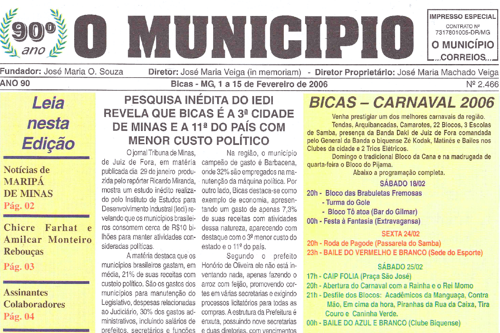 Leia mais sobre o artigo Há 20 anos, em  28/02/2006, O MUNICÍPIO publicava: Programação do Carnaval / Notícias de Maripá / Crônicas de Chicre Farhat, Amilcar Rebouças / Falecimentos / Sociais: Bodas de Ouro e Coluna do ZA