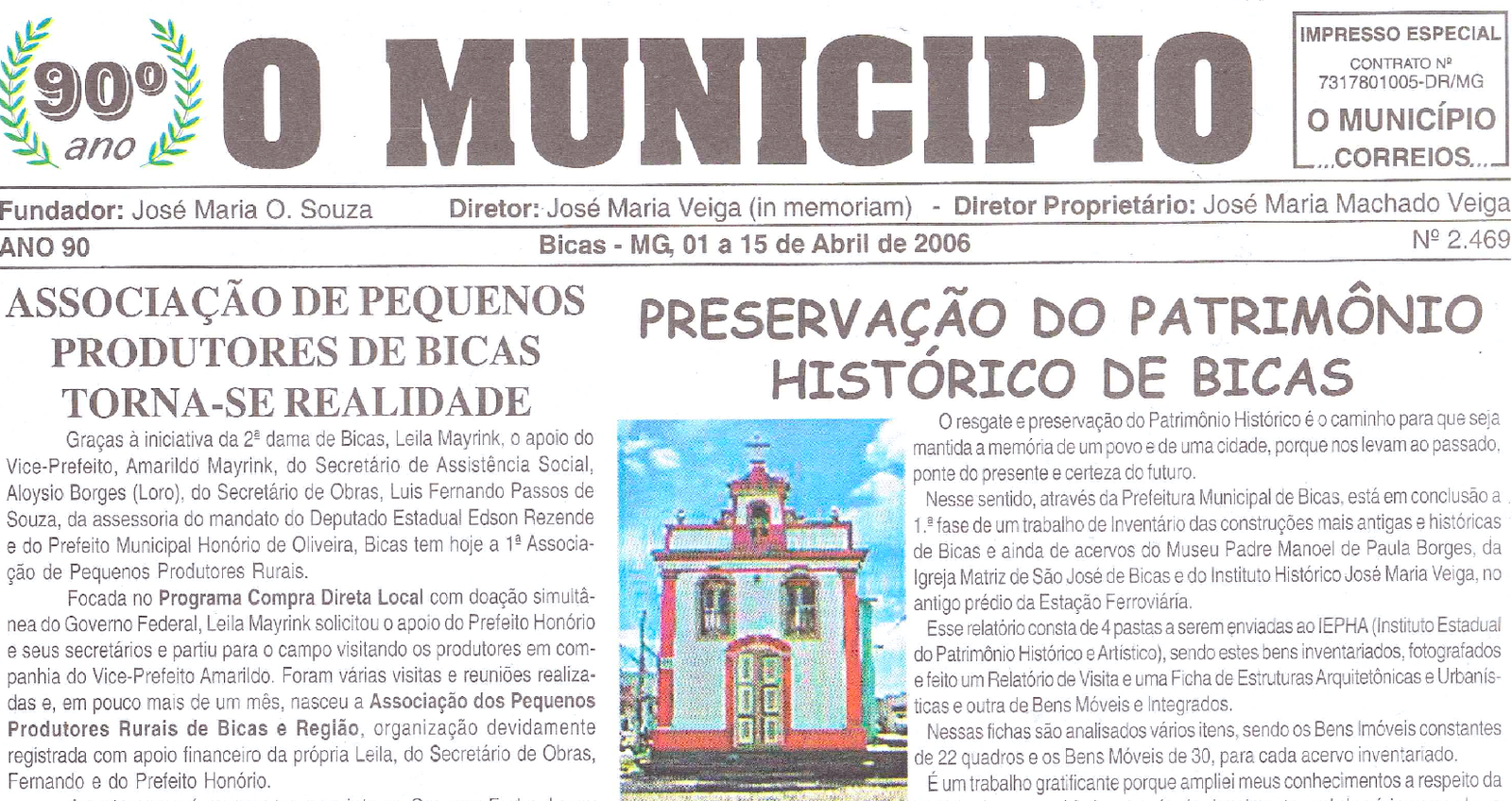 Leia mais sobre o artigo Há 20 anos, em 15/04/2006, O MUNICÍPIO publicava: Associação dos produtores de Bicas; Preservação do patrimônio; Notícias de Maripá; Crônicas do Chicre, Júlio e Amilcar; Recordar é Viver e Sociais