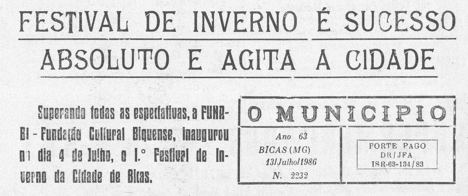 Leia mais sobre o artigo Há 40 anos, em 13/07/1986, O MUNICÍPIO publicava: Importantes Notícias da Prefeitura de Bicas_Programação da XVI EXPOBICAS_Nelson de S. Ramos, Rotariano do Ano_Sucesso de José Roque engrandece Bicas
