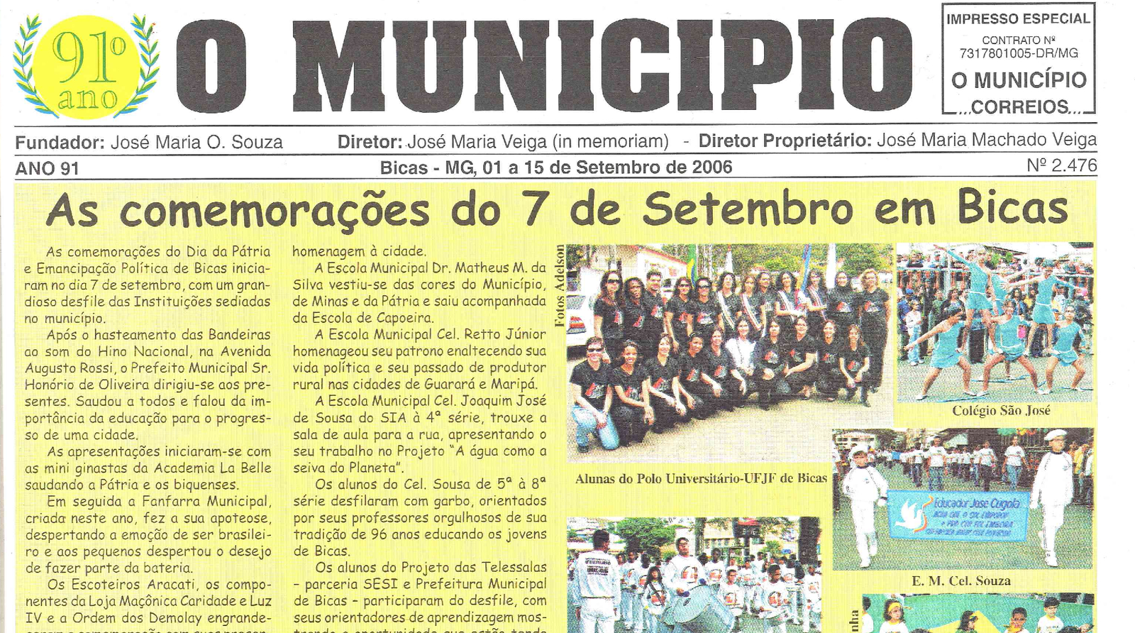 Leia mais sobre o artigo Há 20 anos, em 15/09/2006 O MUNICÍPIO publicava: 7 de Setembro_Bicas IntegrAÇÃO_Pequeri em Foco_Notícias de Maripá_Crônicas_Há 50 anos_Sociais