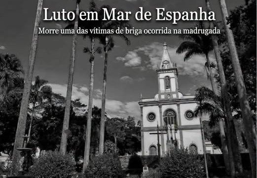 LUTO EM MAR DE ESPANHA: Morre uma das vítimas de briga ocorrida na madrugada